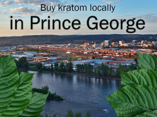 Buy kratom locally in Prince George