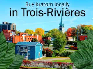 Where to buy kratom locally in Trois-Rivieres