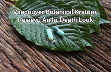 banner of vancouver botanical kratom review